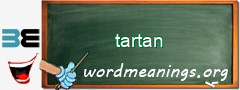 WordMeaning blackboard for tartan
